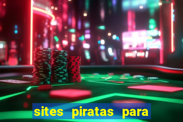 sites piratas para ver jogos